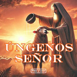 Úngenos Señor