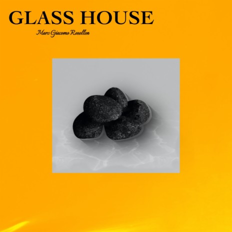 Glass House | Boomplay Music