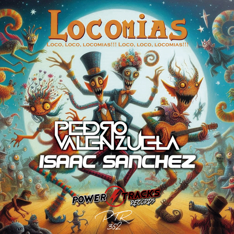 Locomias!!! ft. Isaac Sanchez | Boomplay Music