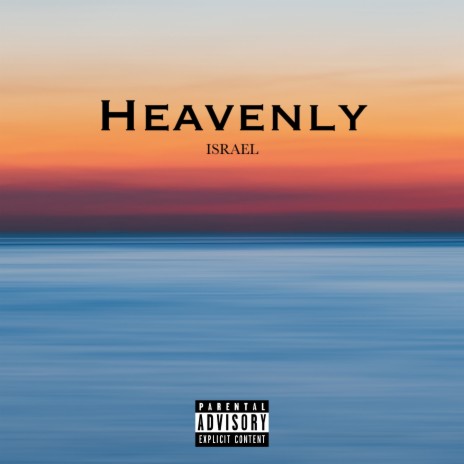 Heavenly | Boomplay Music