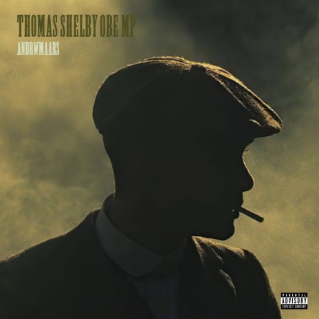 THOMAS SHELBY OBE MP | Boomplay Music