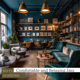 Comfortable and Relaxing Jazz