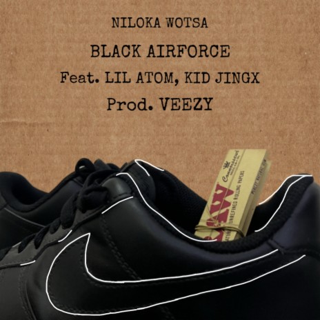Black Airforce ft. Lil Atom, Kid Jingx & VeeZy Beats | Boomplay Music