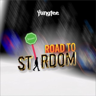 Road to stardom lyrics | Boomplay Music