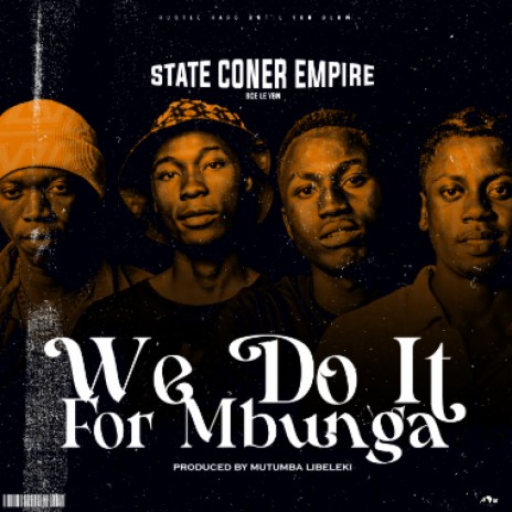 We do it for mbunga  | Boomplay Music