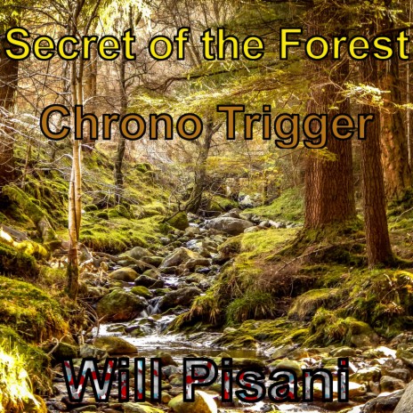 Secret of the Forest (From Chrono Trigger) | Boomplay Music