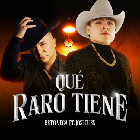 Que Raro Tiene ft. Josi Cuen | Boomplay Music
