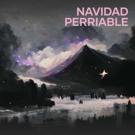 Navidad Perriable | Boomplay Music