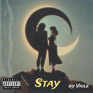 Stay