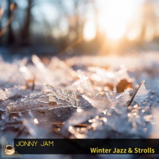 Winter Jazz & Strolls