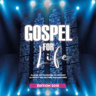 Gospel for Life 2018 (Live)