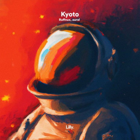 Kyoto ft. aural | Boomplay Music