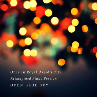 Once In Royal David's City (Reimagined Piano Version)