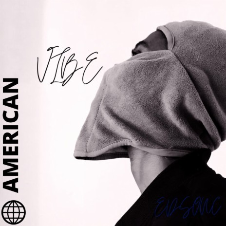 American Vibe | Boomplay Music