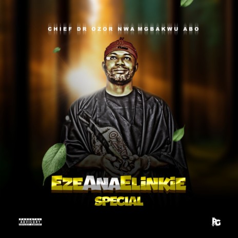 Eze Ana Elinkie Special | Boomplay Music