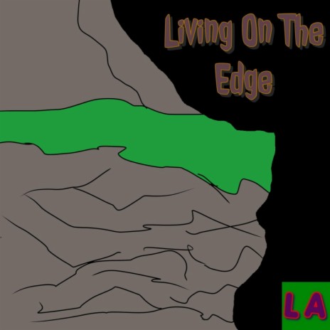 Living On The Edge | Boomplay Music