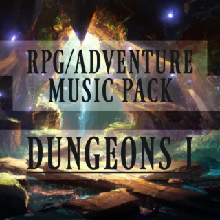 Dungeons RPG/Adventure Music Pack I