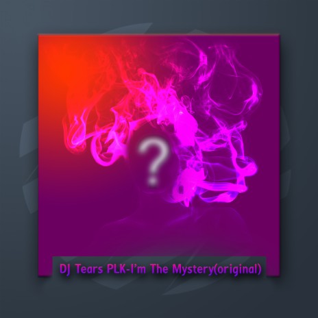 I'm The Mystery | Boomplay Music