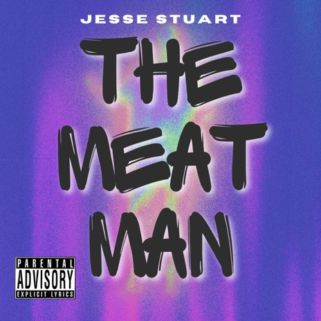 The Meat Man | Boomplay Music