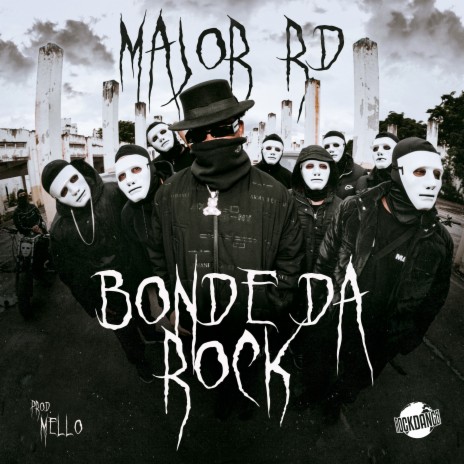 Bonde da Rock ft. Rock Danger & mello | Boomplay Music