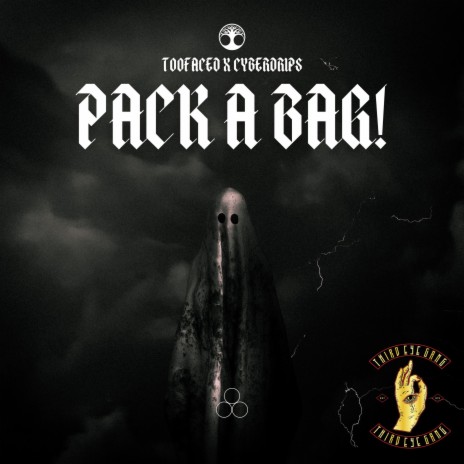 PACK A BAG! ft. Cyberdrip$ & Pxlsdead | Boomplay Music