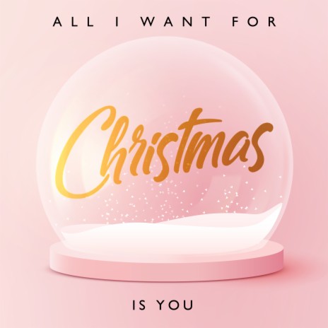 All I Want For Christmas Is You | Boomplay Music