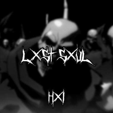 LXST SXUL | Boomplay Music