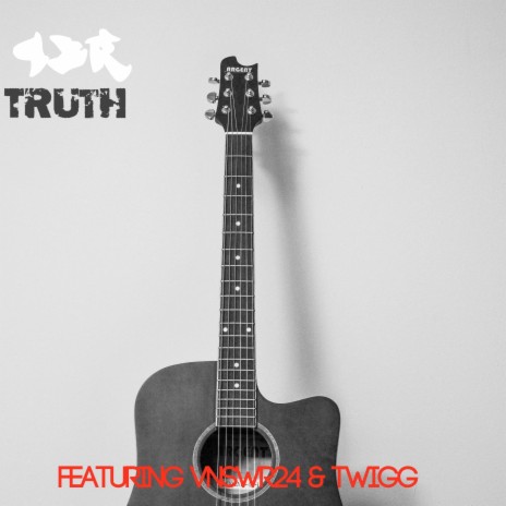 Truth ft. Vnswr24 & Twigg