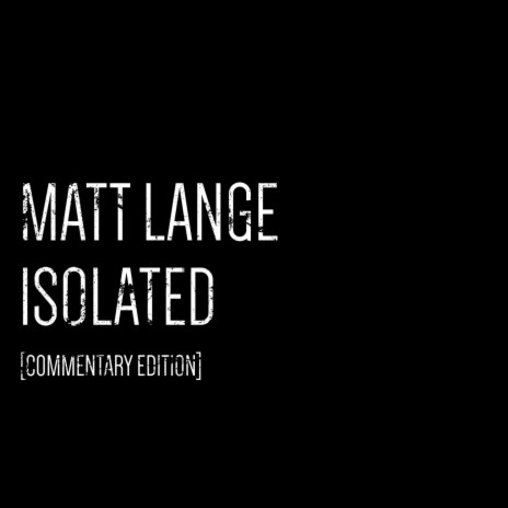 Isolated Commentary Edition Introduction | Boomplay Music