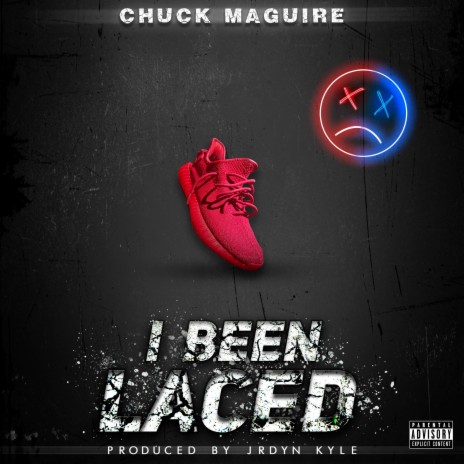 I Been Laced | Boomplay Music