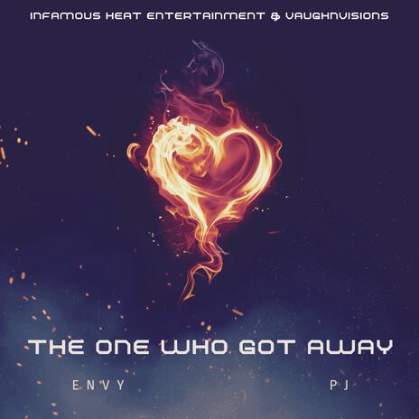 One Who Got Away ft. Envy Da Boss | Boomplay Music