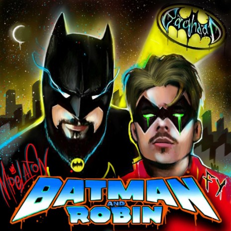 Batman & Robin (feat. Mpelafon & Fy) | Boomplay Music