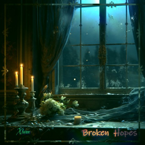 Broken Hopes