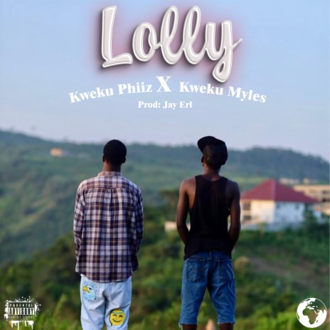 Lolly ft. Kweku Myles | Boomplay Music