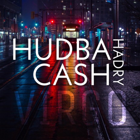 Hudba, Hadry, Cash | Boomplay Music