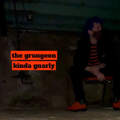 the grungeon