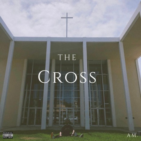 THE CROSS | Boomplay Music