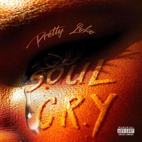 Soul Cry | Boomplay Music