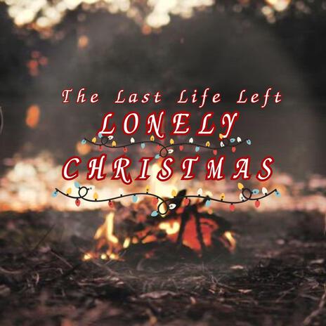 Lonely Christmas | Boomplay Music