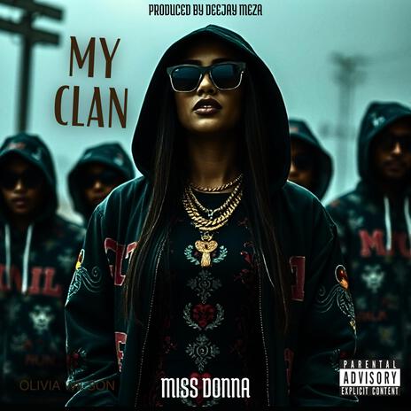 My Clan ft. Miss Donna | Boomplay Music