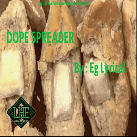 Dope Spreader | Boomplay Music