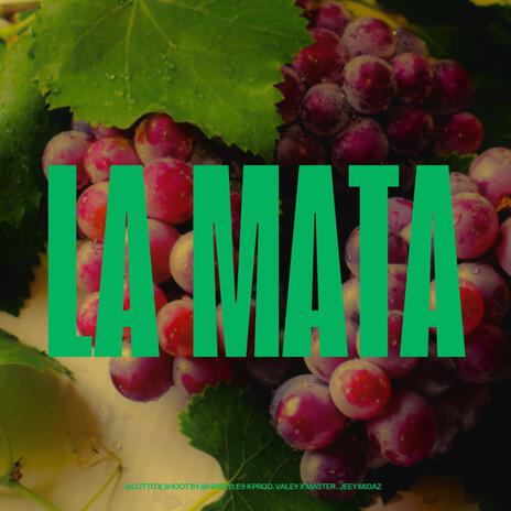 LA MATA | Boomplay Music