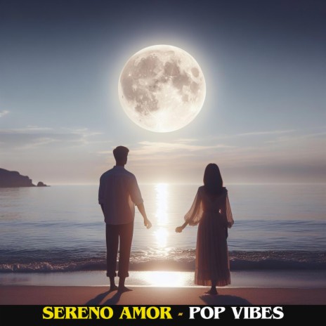 Sereno Amor (Pop Vibes)