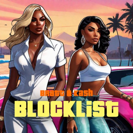 Blocklist ft. Bratt | Boomplay Music