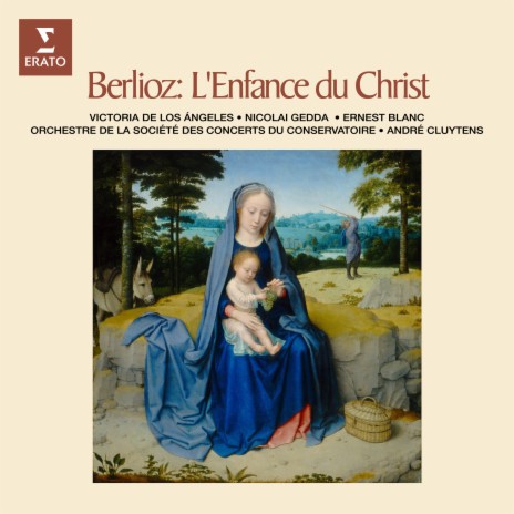 L'enfance du Christ, Op. 25, H 130, Pt. 1 Le songe d'Hérode: Dans la crèche, en ce temps, Jésus venait de naître (Récitant) ft. Nicolai Gedda | Boomplay Music