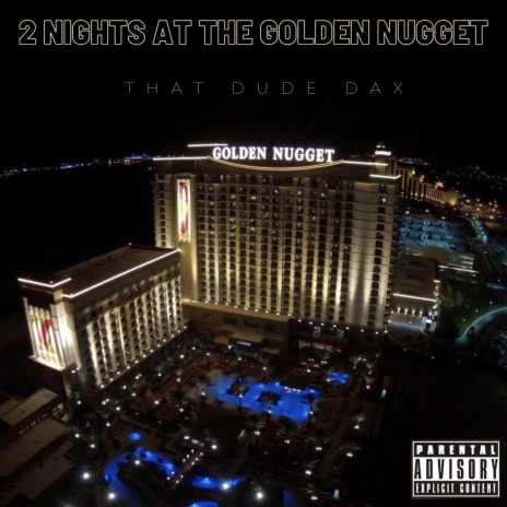 2 Nights At The Golden Nugget