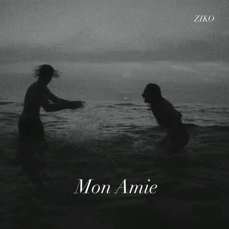 Mon amie | Boomplay Music