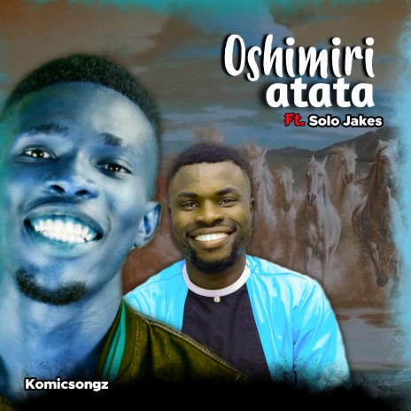 Oshimiri Atata ft. Solo Jakes | Boomplay Music