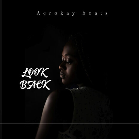 Look Back | Boomplay Music