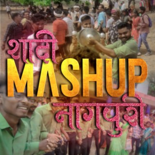 Shadi Mashup Nagpuri